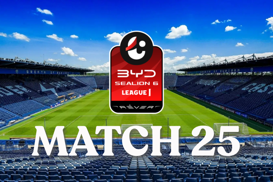 โปรแกรมไทยลีกสัปดาห์ที่ 25 เตะครบ 8 คู่ บิ๊กแมตช์ แบงค็อก พบ การท่าเรือ และ บุรีรัมย์ ดวล ชลบุรี