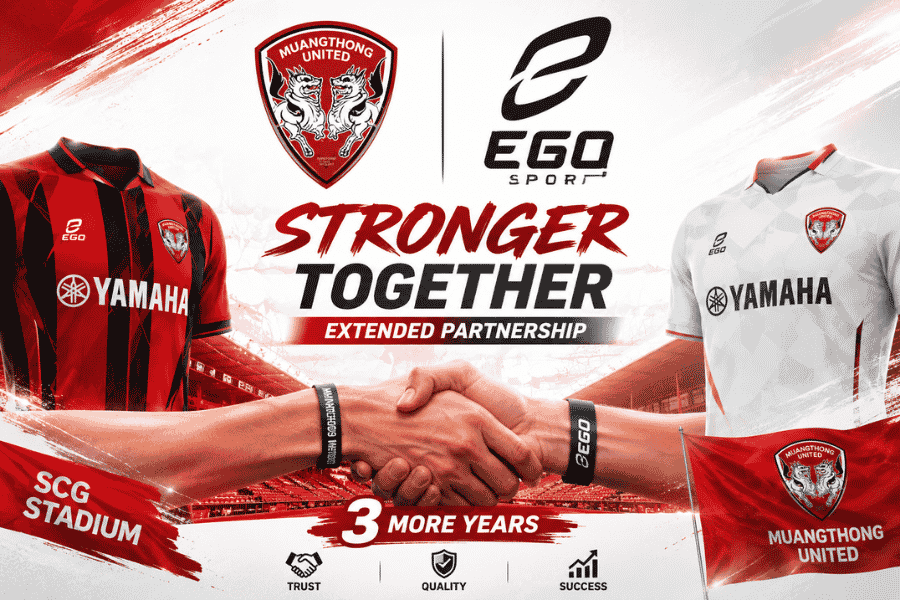 เมืองทอง ยูไนเต็ด จับมือ EGO Sport ต่ออีก 3 ปี มากกว่าสปอนเซอร์ แต่คือหมากสำคัญสู่การทวงคืนความยิ่งใหญ่