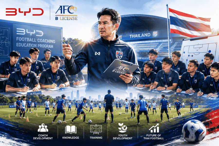 BYD ปั้นโค้ชไทย 24 คนสู่ AFC B License จุดเริ่มต้นการปฏิวัติฟุตบอลไทยจาก รากฐาน