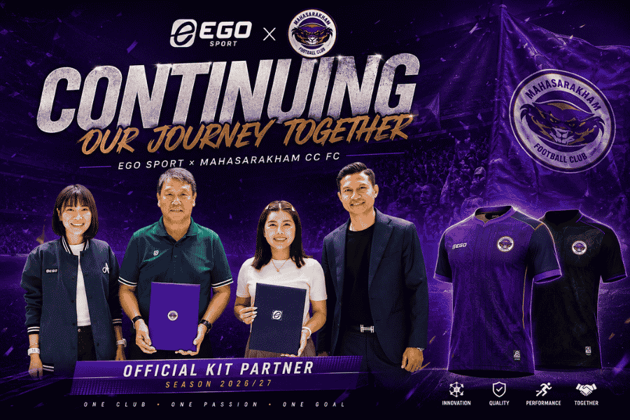มหาสารคามจับมือ EGO SPORT วางเกมสร้างแบรนด์ ฤดูกาล 2026/27