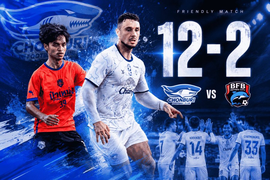 ชลบุรี เอฟซี ถล่ม บีเอฟบี พัทยา 12-2 ส่งสัญญาณลุ้นคืนความยิ่งใหญ่