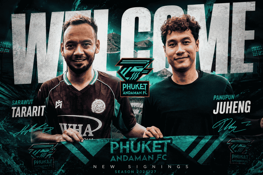 ภูเก็ต อันดามัน เดินเกมเสริมทัพ คว้า ศราวุธ-ภาณุพันธ์ เติมแนวรุกและด่านสุดท้าย ลุ้นยกระดับทีมศึกไทยลีก 3