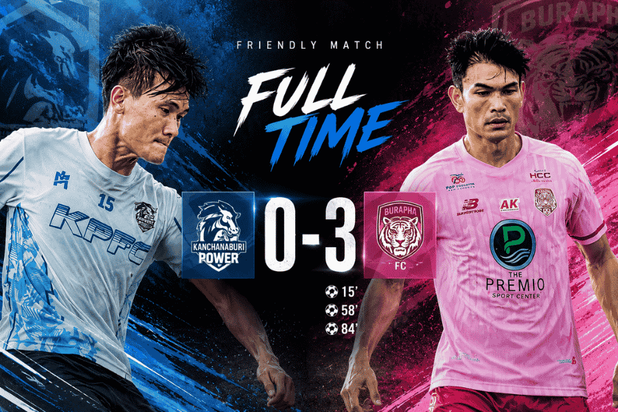 พลังกาญจน์ พ่ายบูรพา 0-3 เกมอุ่นเครื่องปิด เจอบททดสอบหนักก่อนเปิดไทยลีก 2
